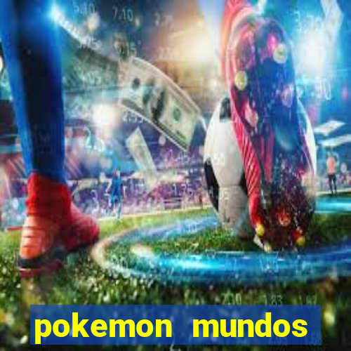 pokemon mundos elementais apk